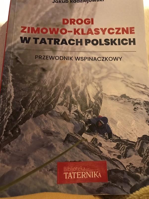 Drogi zimowo-klasyczne w Tatrach Polskich  © Jakub Radziejowski