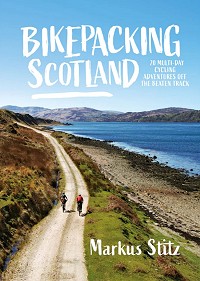 Bikepacking Scotland  © Vertebrate Publishing